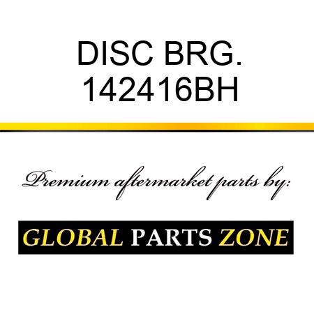 DISC BRG. 142416BH