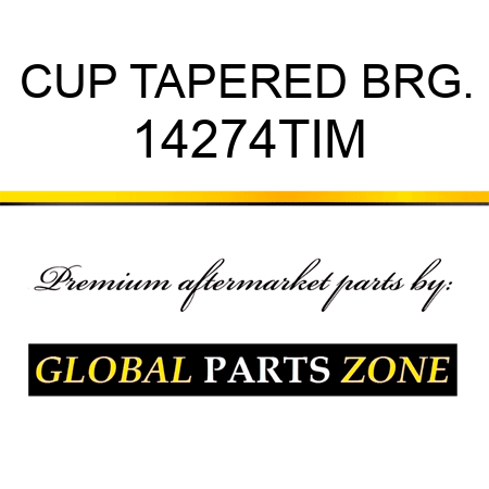 CUP TAPERED BRG. 14274TIM