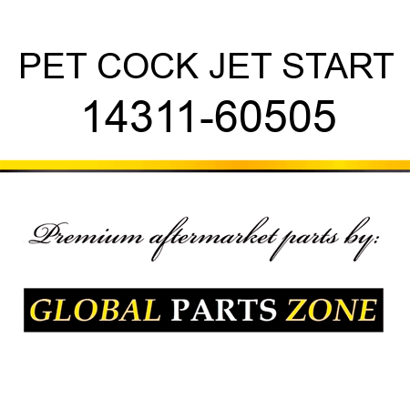 PET COCK JET START 14311-60505