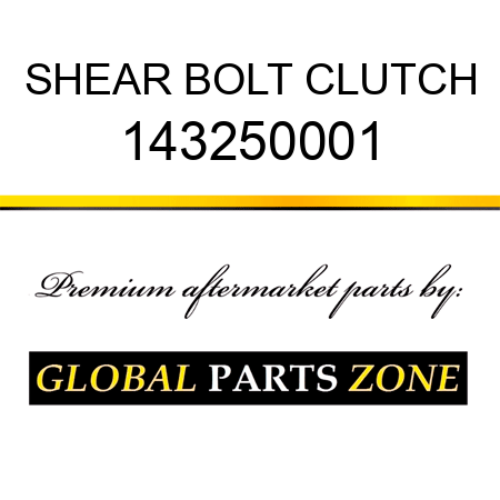 SHEAR BOLT CLUTCH 143250001