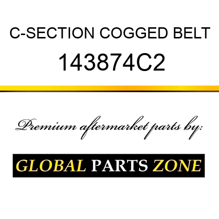 C-SECTION COGGED BELT 143874C2