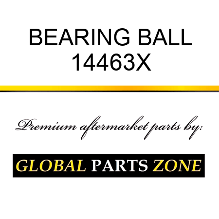 BEARING BALL 14463X