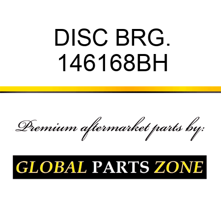 DISC BRG. 146168BH