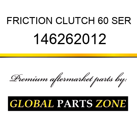 FRICTION CLUTCH 60 SER 146262012