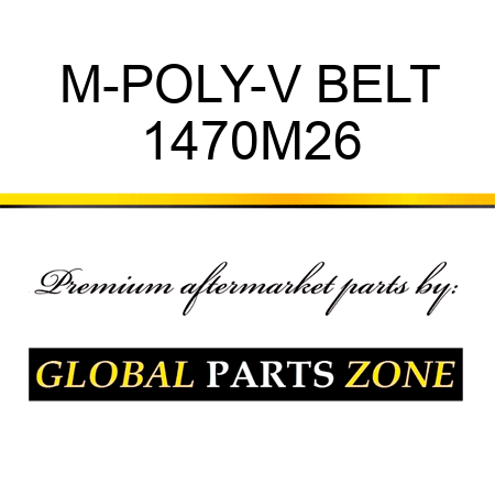 M-POLY-V BELT 1470M26