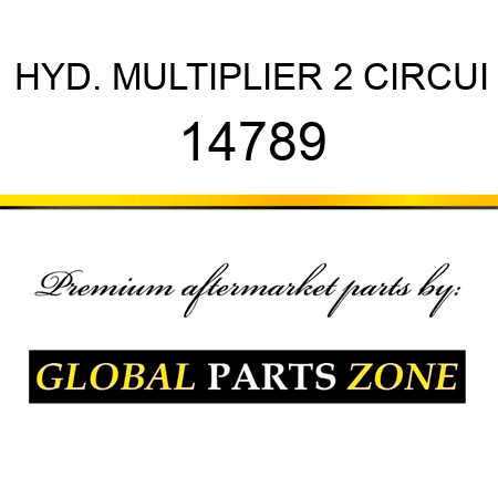 HYD. MULTIPLIER 2 CIRCUI 14789