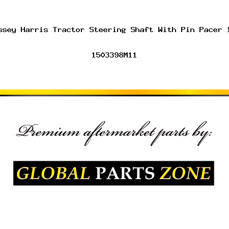 New Massey Harris Tractor Steering Shaft With Pin Pacer 16 Pony 1503398M11