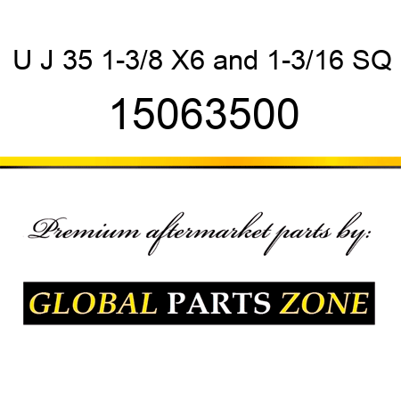 U J 35 1-3/8 X6&1-3/16 SQ 15063500