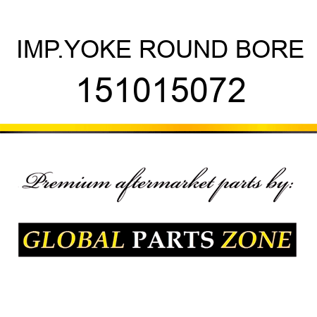 IMP.YOKE ROUND BORE 151015072