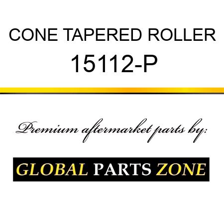 CONE TAPERED ROLLER 15112-P