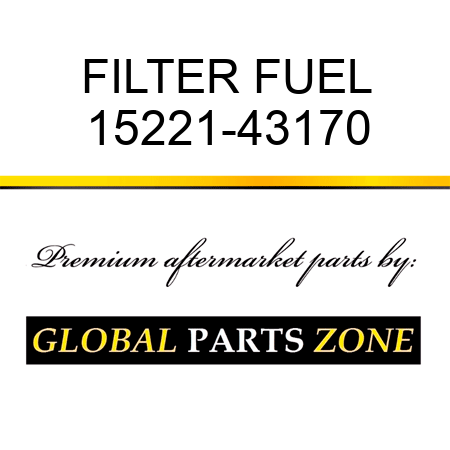 FILTER FUEL 15221-43170