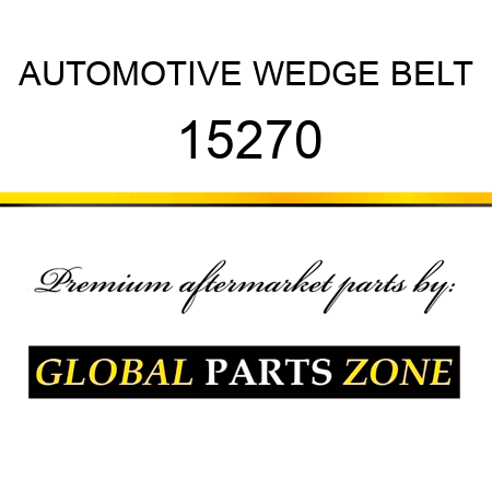 AUTOMOTIVE WEDGE BELT 15270