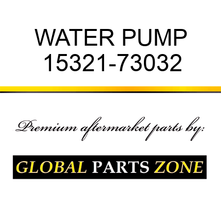 WATER PUMP 15321-73032