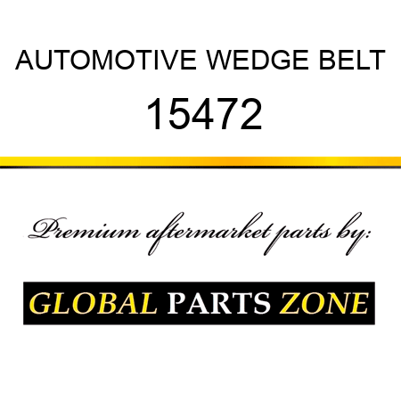 AUTOMOTIVE WEDGE BELT 15472