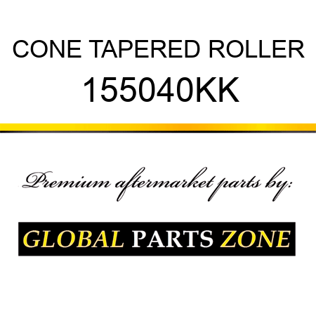 CONE TAPERED ROLLER 155040KK