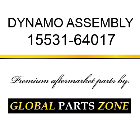 DYNAMO ASSEMBLY 15531-64017