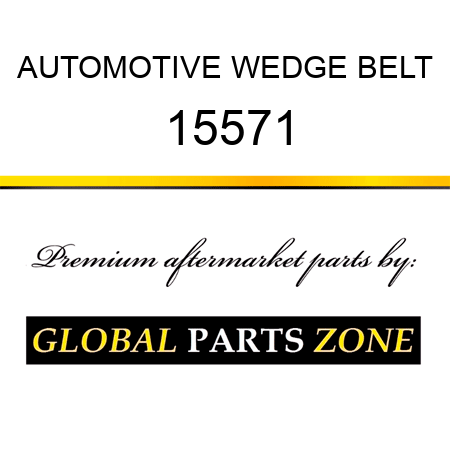 AUTOMOTIVE WEDGE BELT 15571