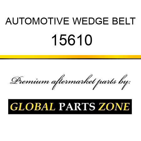 AUTOMOTIVE WEDGE BELT 15610