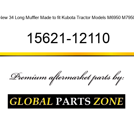 New 34 Long Muffler Made to fit Kubota Tractor Models M6950 M7950 15621-12110