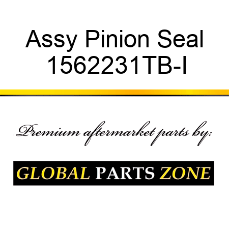 Assy Pinion Seal 1562231TB-I