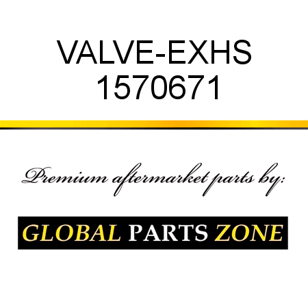 VALVE-EXHS 1570671