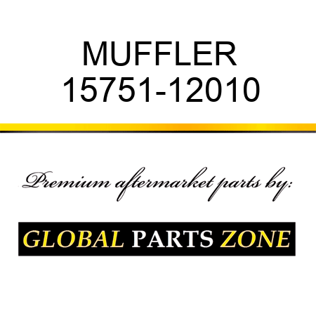 MUFFLER 15751-12010