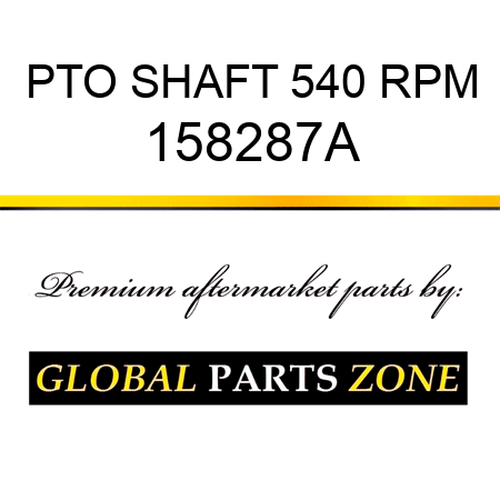 PTO SHAFT 540 RPM 158287A