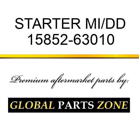 STARTER MI/DD 15852-63010