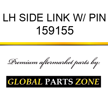 LH SIDE LINK W/ PIN 159155