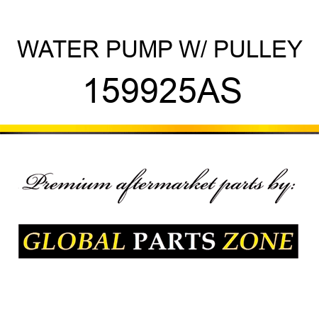 WATER PUMP W/ PULLEY 159925AS