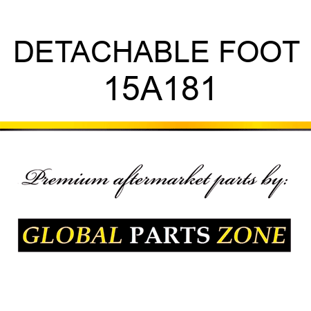 DETACHABLE FOOT 15A181