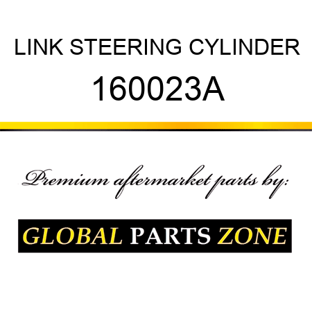 LINK STEERING CYLINDER 160023A