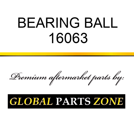 BEARING BALL 16063