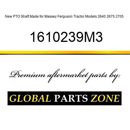 New PTO Shaft Made for Massey Ferguson Tractor Models 2640 2675 2705 + 1610239M3