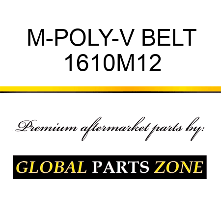 M-POLY-V BELT 1610M12