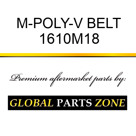 M-POLY-V BELT 1610M18