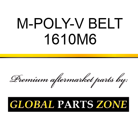 M-POLY-V BELT 1610M6
