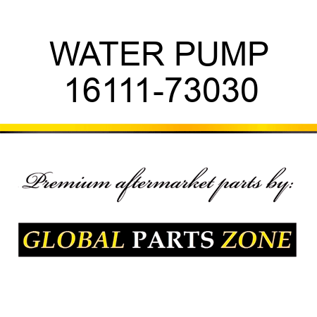 WATER PUMP 16111-73030