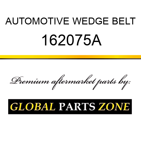 AUTOMOTIVE WEDGE BELT 162075A