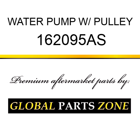 WATER PUMP W/ PULLEY 162095AS