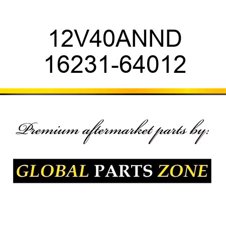 12V40ANND 16231-64012