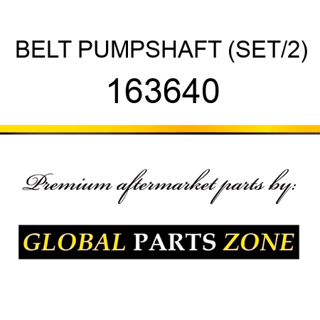 BELT PUMPSHAFT (SET/2) 163640