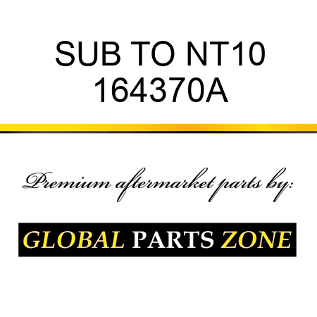 SUB TO NT10 164370A