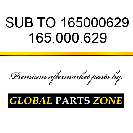 SUB TO 165000629 165.000.629