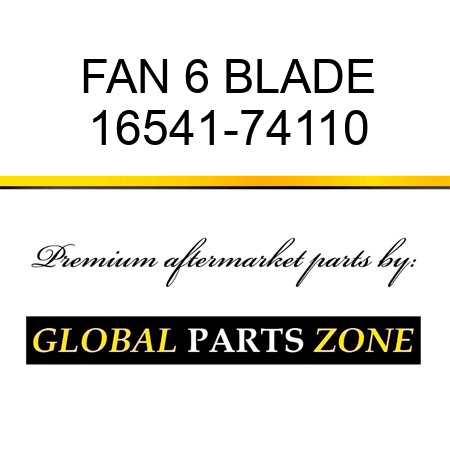 FAN 6 BLADE 16541-74110