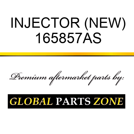 INJECTOR (NEW) 165857AS