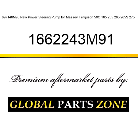 897146M95 New Power Steering Pump for Massey Ferguson 50C 165 255 265 265S 275 + 1662243M91