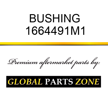 BUSHING 1664491M1