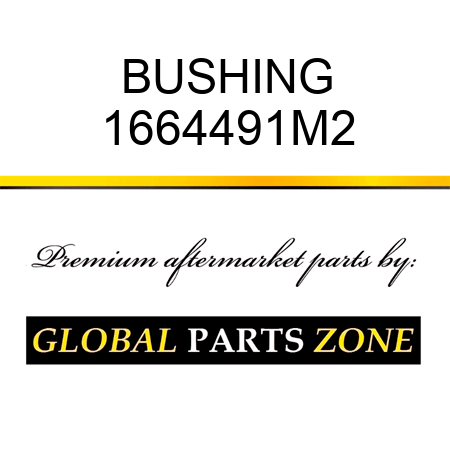BUSHING 1664491M2