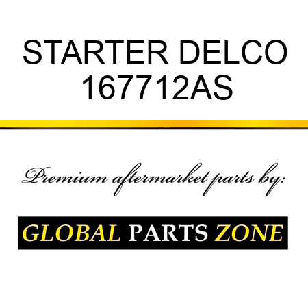 STARTER DELCO 167712AS